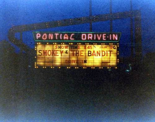Pontiac Drive-In Theatre - MARQUEE 1977 FROM GREG MCGLONE